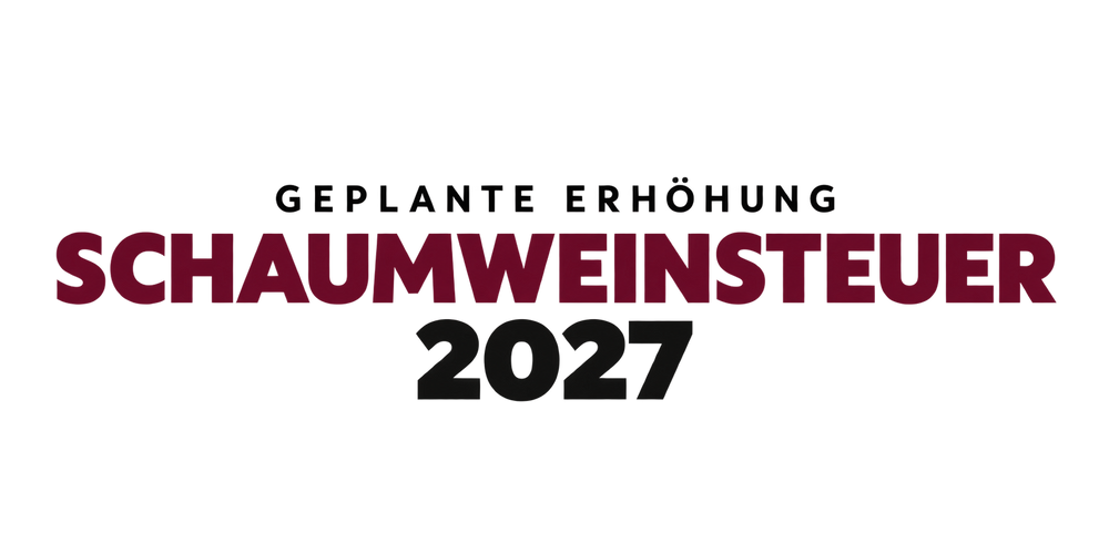Schaumweinsteuer 2027: Frühzeitig planen