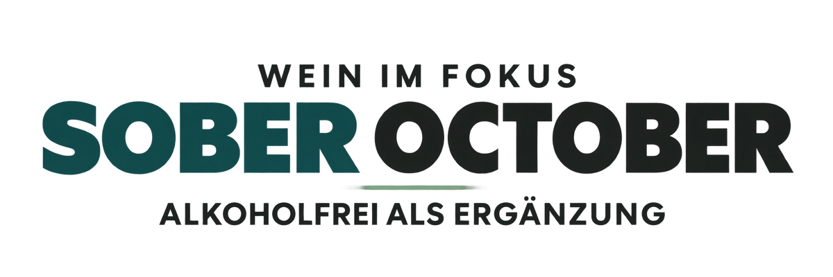 Sober October – Wein im Fokus, alkoholfrei als Ergänzung: Schriftgrafik in Petrol und Anthrazit mit salbeigrünem Akzent.